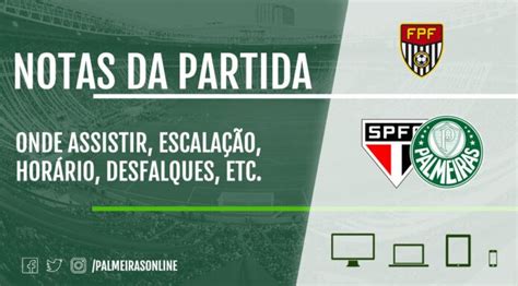 S O Paulo X Palmeiras Escala Es Arbitragem Desfalques Onde