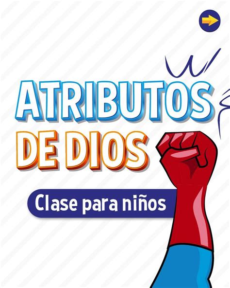 Los Atributos De Dios Clase Para Niños Atributos De Dios Lecciones De La Escuela Dominical