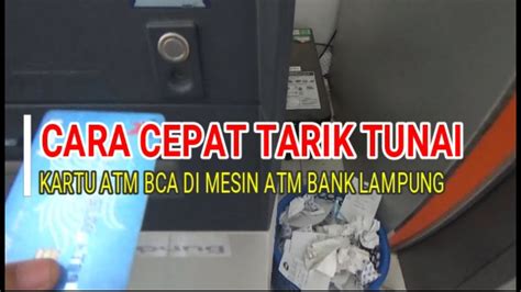 CARA CEPAT TARIK TUNAI BCA 600 RIBU DI MESIN ATM BANK LAMPUNG BERAPA