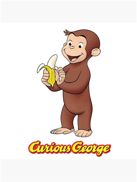 Cartoon Curious George Banana Series Poster For Sale By Agnezia14