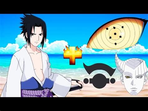 Who Is Strongest Sasuke Ishikki Karma Six Tomoe Yellow Rinnegan