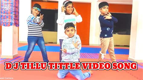 D J Tillu Title Song Dance Video D J Tillu Siddu Neha Shetty Ramesh Dance Tirupathi 7989987592