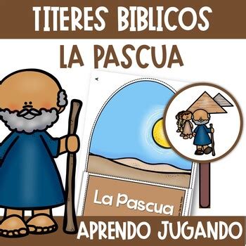 La Pascua Títeres Bíblicos by De los tales TPT