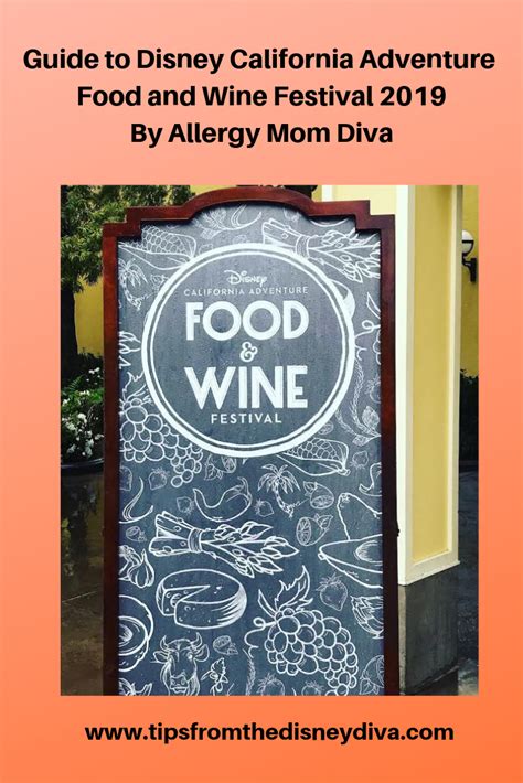 Guide To The Disney California Adventure Food And Wine Festival Tips