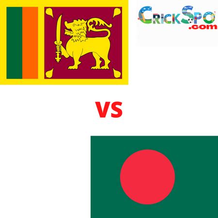 Sri Vs Ban Live Score, Sri Vs Ban Live Streaming, Prediction