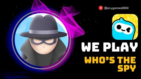 We Play Who S The Spy ANDROID Gameplay YouTube