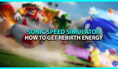 Sonic Speed Simulator Respawn Energy cómo conseguirlo 4pmtech Spain