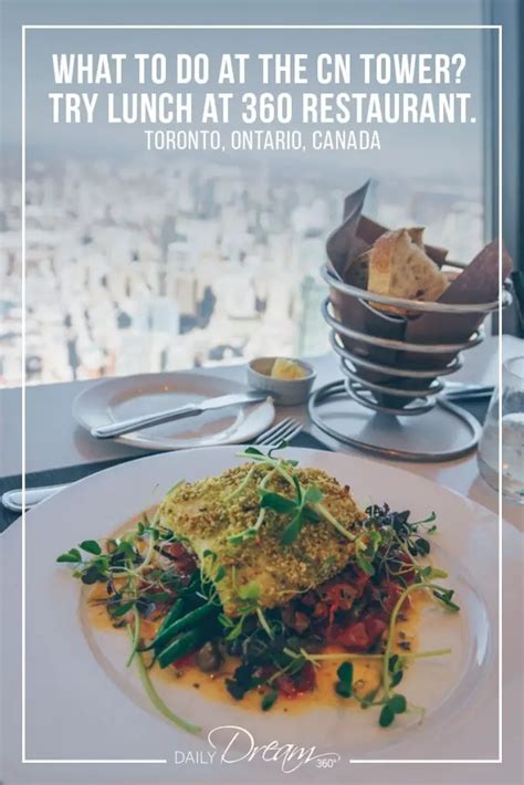 What To Do At The Cn Tower Try Lunch At 360 Restaurant Toronto