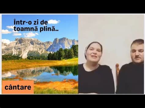 Într o zi de toamnă plină cântare YouTube