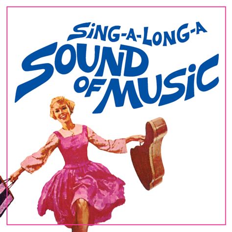 Sing A Long A Sound Of Music Nashville Symphony