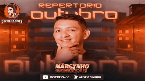 MARCINHO SENSAÇÃO OUTUBRO 2022 REPERTORIO ATUALIZADO MUSICAS NOVAS