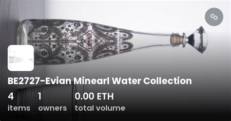 Be2727 Evian Minearl Water Collection Collection Opensea