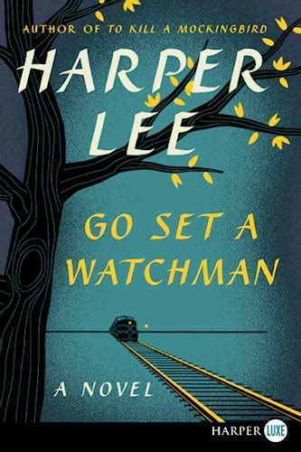 Go Set Watchman Lee Harper 9780062433657 Abebooks