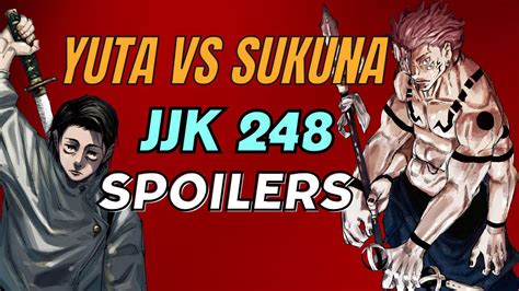 Yuta Vs Sukuna Jujutsu Kaisen Chapter 248 Spoilers Explained