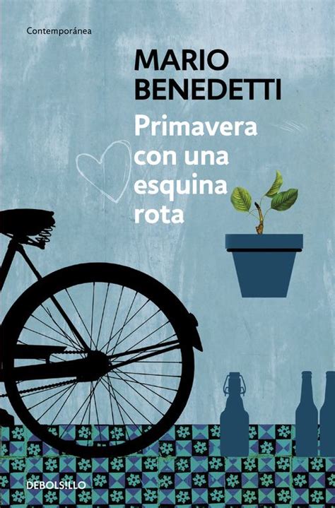 Primavera Con Una Esquina Rota Mario Benedetti