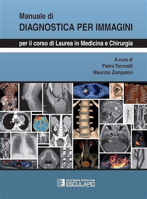 Manuale Di Diagnostica Per Immagini Ebook Pietro Torricelli