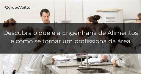 O que é a Engenharia de Alimentos o que faz e quanto ganha