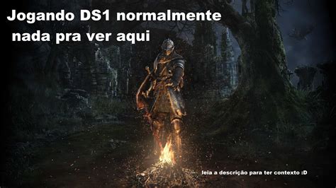 Qu O Longe Posso Chegar No Dark Souls Remaster Em Uma Hora Teste