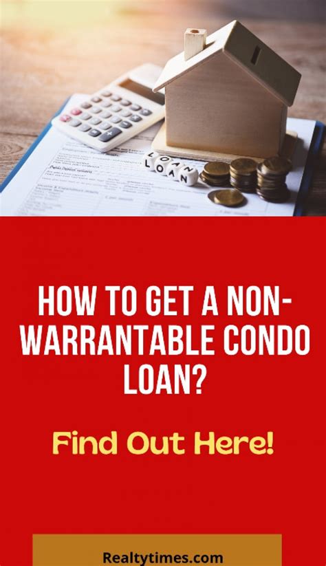 Realty Times How To Get A Non Warrantable Condo Loan