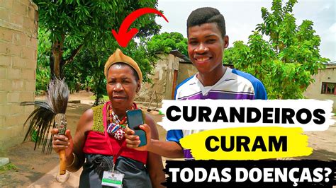 OS CURANDEIROS TRADICIONAIS EM MOÇAMBIQUE ÁFRICA Saíba mais sobre eles