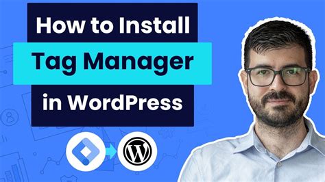 How To Install Google Tag Manager In WordPress In 5 Minutes The Quick