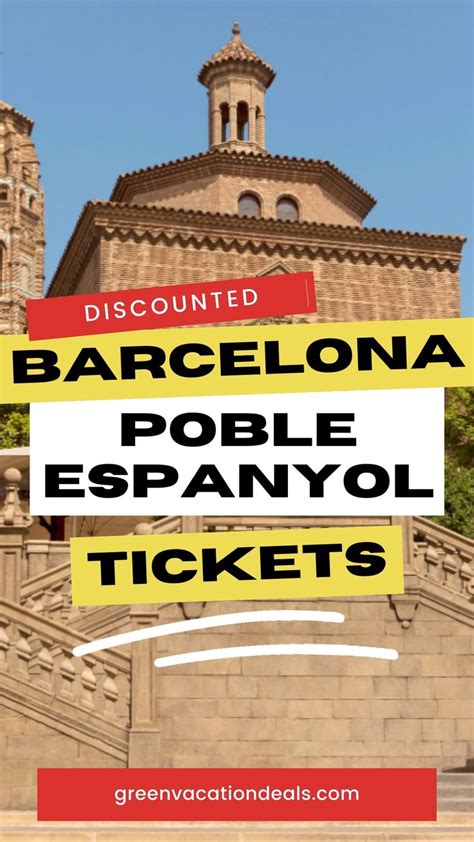 Discounted Poble Espanyol Barcelona Tickets Video Video Spain