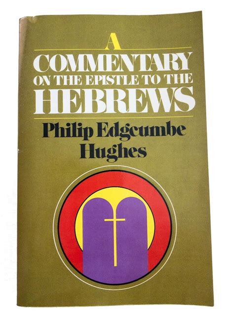 The Epistle To The Hebrews Commentary