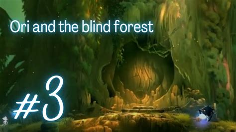 Der Ginsobaum Aber I Lets Play Ori And The Blind Forest Part 3 Youtube