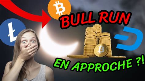 Le Bull Run Est En Approche Analyse Du March Crypto