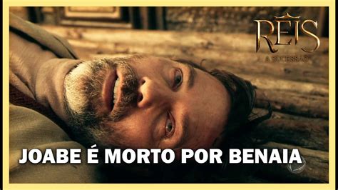 Joabe é morto por Benaia NOVELA REIS YouTube