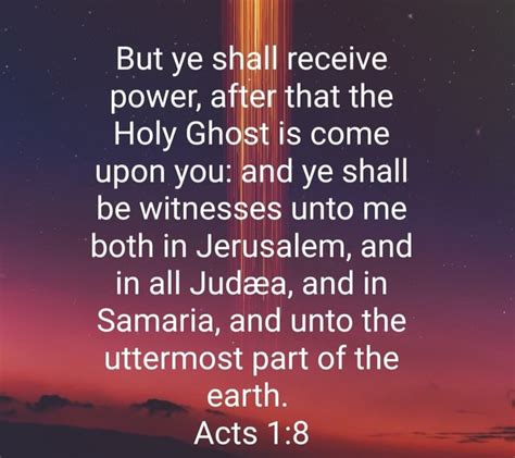 But Ye Shall Receive Power After That The Holy Ghost Is Come Upon You