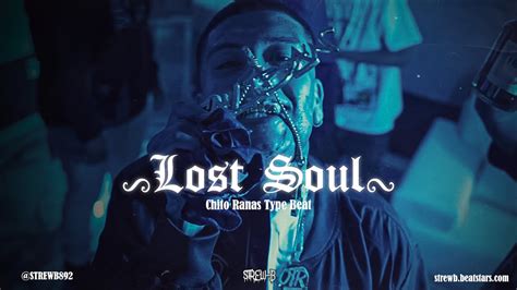 [free] Chito Rana Type Beat 2023 Lost Soul Youtube