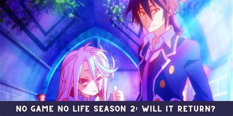 No Game No Life Season 2 Will It Return