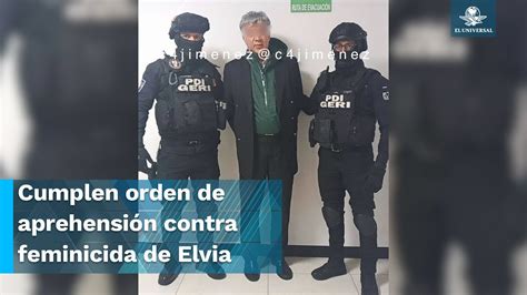 Por feminicidio de Elvia Lucía cumplen orden de aprehensión contra