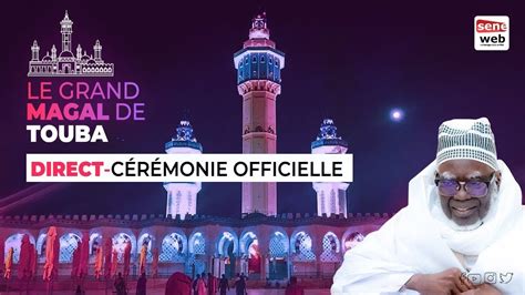 Direct Touba Magal Suivez La Ceremonie Officielle Youtube