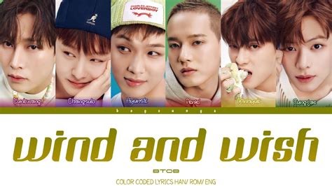 Btob Wind And Wish Color Coded Lyrics Han Rom Eng Youtube