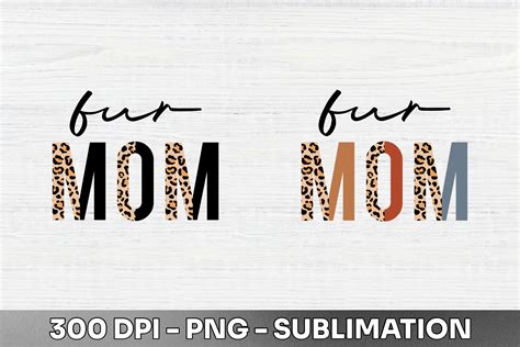 Fur Mom Half Leopard Sublimation Png Graphic By Human Shadow · Creative