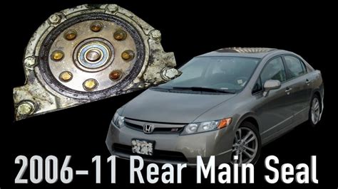 How To Replace Rear Main Seal Honda Civic Rear Main Seal Too