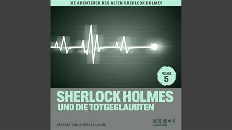 Kapitel 14 Sherlock Holmes Und Die Totgeglaubten Die Abenteuer Des