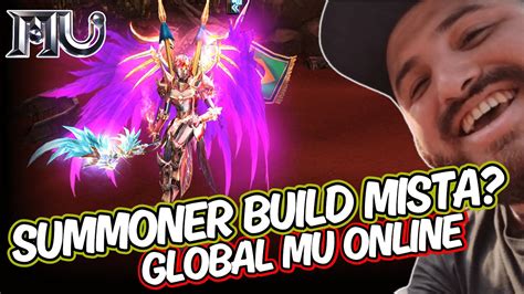 Summoner Build Mista Wizard E Curse Deu Bom Global Mu Online Youtube