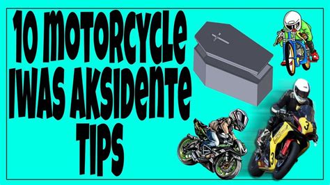 Motorcycle Iwas Aksidente Tips Safety Youtube