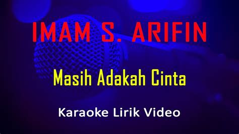 Masih Adakah Cinta Imam S Arifin Karaoke Dangdut Instrumental Lirik