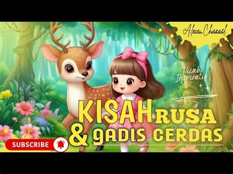 Kisah Rusa Dan Lena Gadis Yang Cerdas Allmachannel Youtube