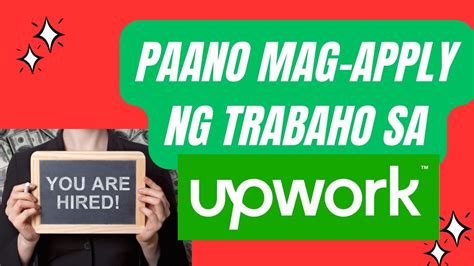 Paano Mag Apply Ng Trabaho Sa Upwork My Personal Approach Plus Tips