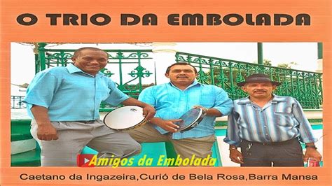 O Trio Da Embolada Cd Completo Youtube