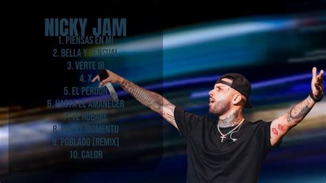 Nicky Jam Essential Tracks Of 2024 Most Loved Hits Collection State Of The Art Youtube