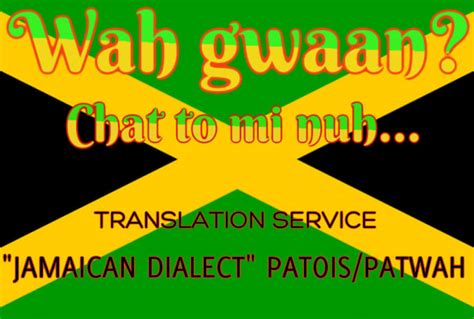 Teach You How To Speak And Write In Jamaican Dialect By Haley993 Fiverr