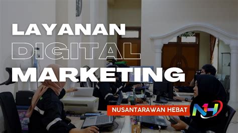 Bersama Nusantarawan Hebat Ambil Peluang Digital Marketing Di Pasar