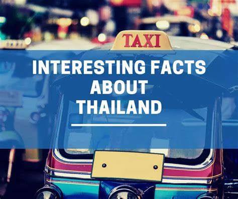 10 Fascinating Facts About Thailand You Might Not Know