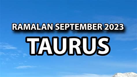 Ramalan Zodiak Taurus September Youtube